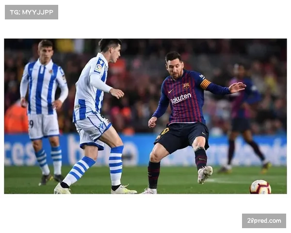 西甲争冠格局微调 本轮赛事中强队均展现出攻防平衡度